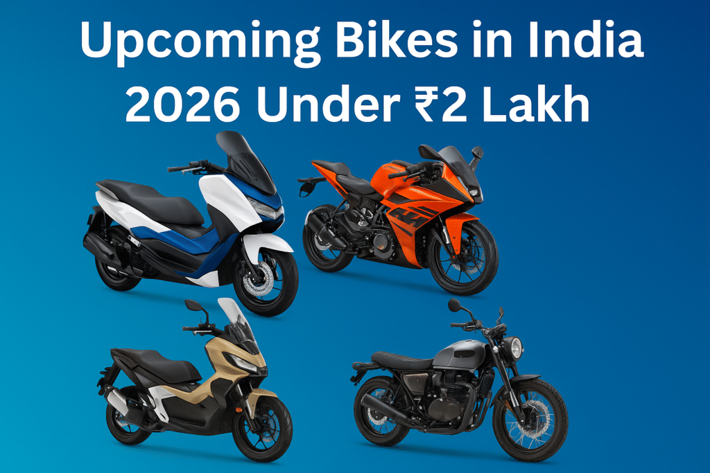 Upcoming Bikes in India 2026 Under ₹2 Lakh